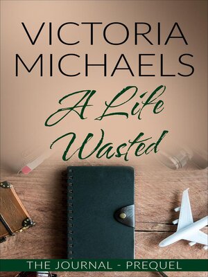 cover image of A Life Wasted